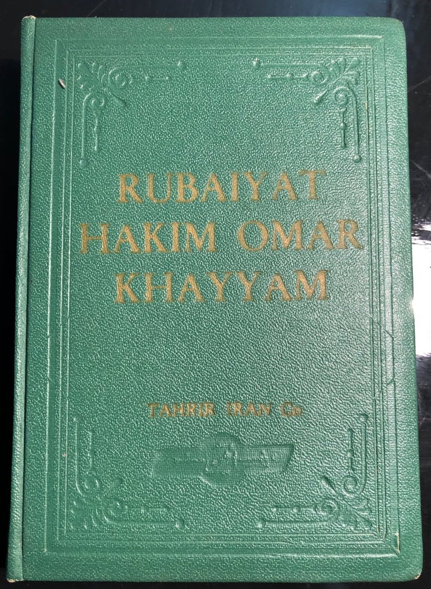 Unknown Year Tahrir Iran Co. Akbar Tajvidi Edition - The Quatrains of Abolfat' H Ghia'th-e-Din Ebrahim Khayam of Nishabur